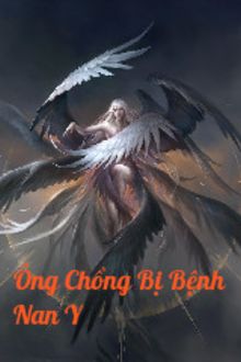 Trong truyện Ông Chồng Bị Bệnh Nan Y, nhân vật chính có những mối quan hệ tình cảm nào với các nhân vật khác? Tình yêu của họ được miêu tả thế nào?
